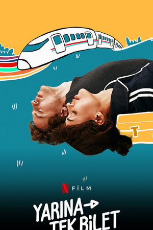 Yarına Tek Bilet