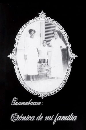 Guanabacoa: Crónica de mi familia