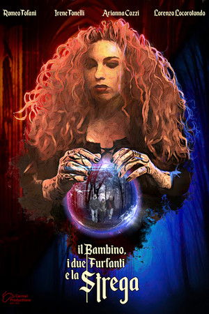 Il bambino, i due furfanti e la strega