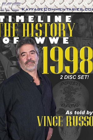Timeline: The History of WWE – 1998 – As Told By Vince Russo