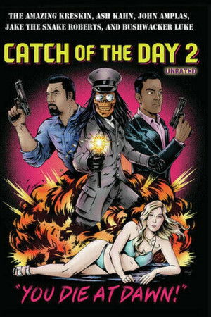 Catch of the Day 2: You Die at Dawn!