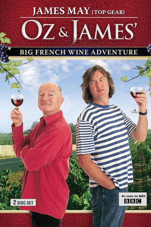 Oz and James's Big Wine Adventure