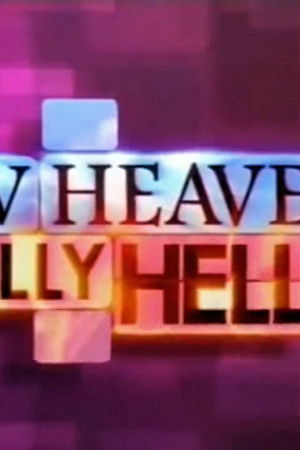 TV Heaven, Telly Hell