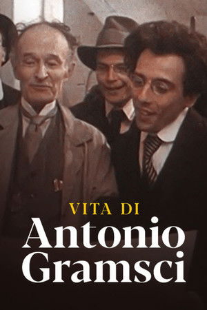 Vita di Antonio Gramsci
