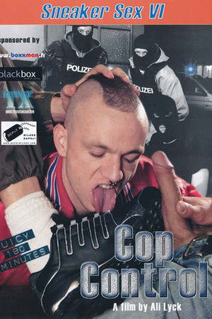 Sneaker Sex 6: Cop Control