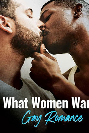 What Women Want: Gay Romance