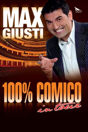 Max Giusti: 100% comico