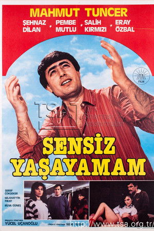 Sensiz Yaşayamam