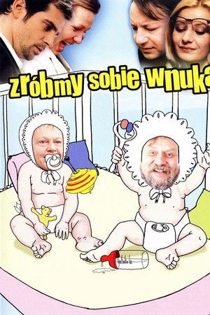 Zróbmy sobie wnuka