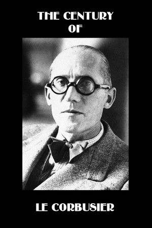 Le siècle de Le Corbusier