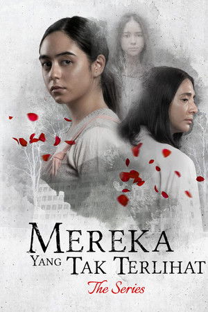 Mereka Yang Tak Terlihat: The Series