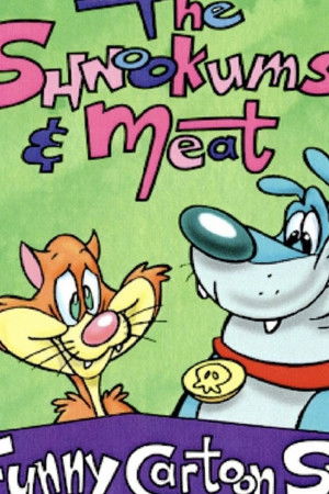The Shnookums and Meat Funny Cartoon Show