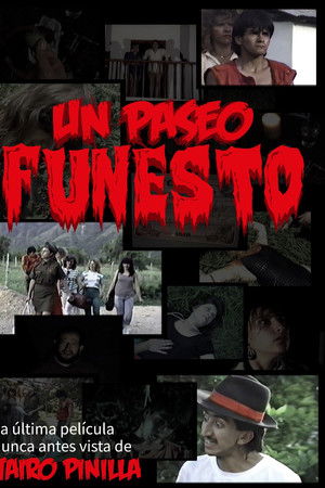 Un Paseo Funesto