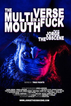 The MultiVerse in a MouthFuck