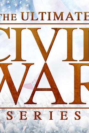 The Ultimate Civil War Series