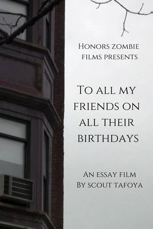 To all my friends on all their birthdays