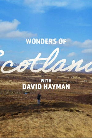 Wonders of Scotland with David Hayman