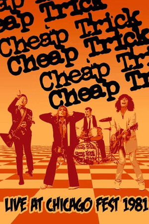 Cheap Trick: Live at Chicagofest