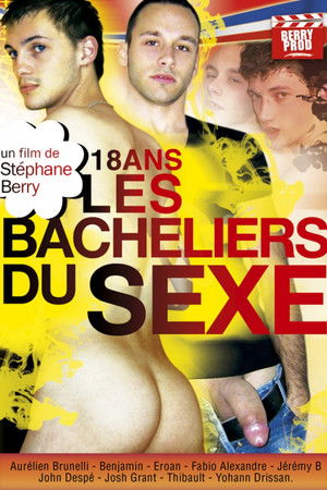 18 ans les bacheliers du sexe