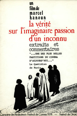 La vérité sur l'imaginaire passion d'un inconnu