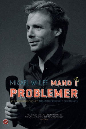 Mikael Wulff - Mand i problemer