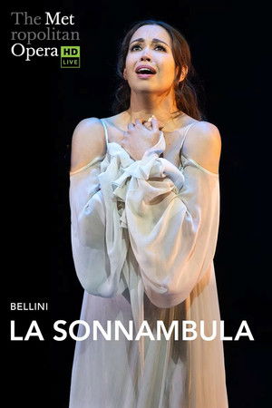 The Metropolitan Opera: La Sonnambula