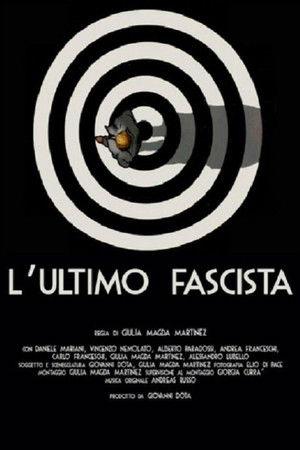 L'ultimo Fascista