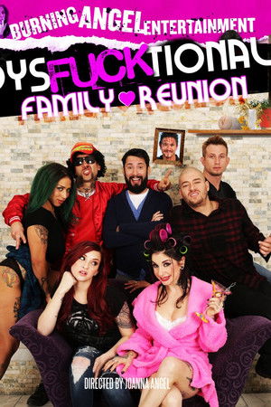 Dysfucktional Family Reunion