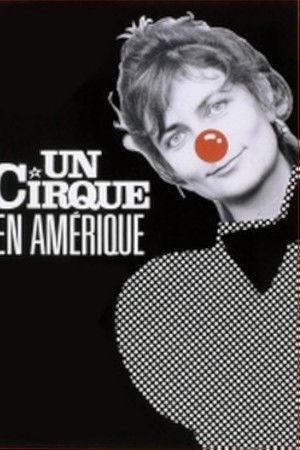 Un Cirque en Amérique