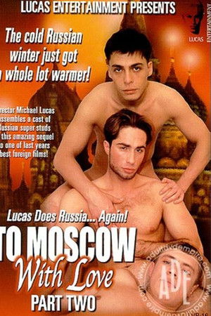 To Moscow With Love 2