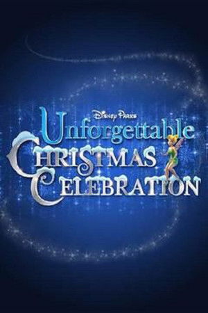 Disney Parks Unforgettable Christmas Celebration