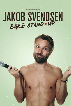 Jakob Svendsen - Bare Stand-Up