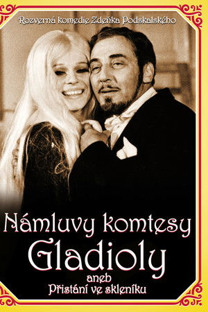 Námluvy komtesy Gladioly aneb Přistání ve skleníku