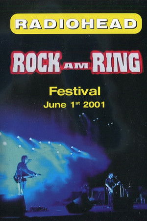 Radiohead: Rock AM Ring 2001