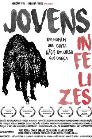Jovens Infelizes ou Um Homem que Grita não é um Urso que Dança