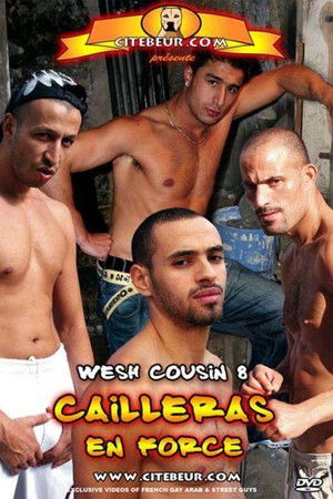 Wesh Cousin 8: Cailleras en force