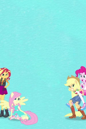 My Little Pony: Equestria Girls - Better Together