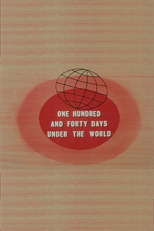 140 Days Under the World