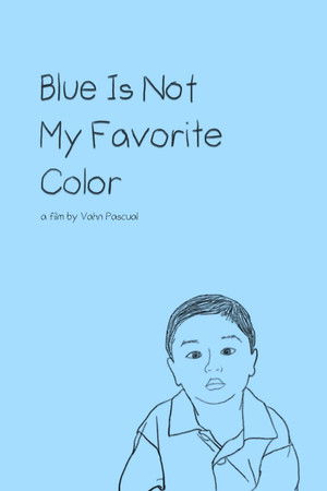 Blue Is Not My Favorite Color