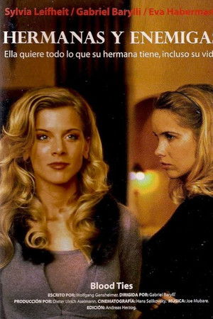 Feindliche Schwestern - Wenn aus Liebe Hass wird