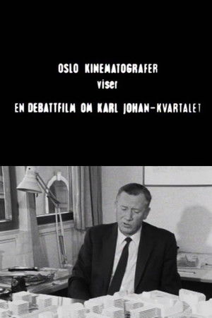Oslofilm: En debattfilm om Karl Johan-kvartalet - del 1