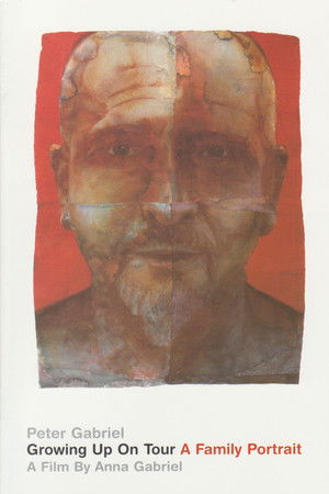 Peter Gabriel - Growing Up on Tour - A Family Portrait