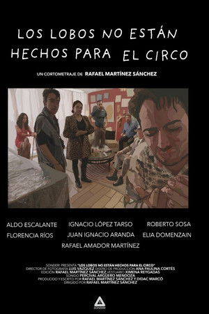 Los Lobos No Están Hechos Para El Circo