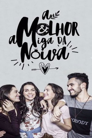 A Melhor Amiga da Noiva