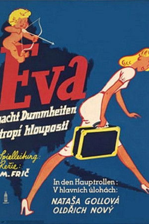 Eva tropí hlouposti