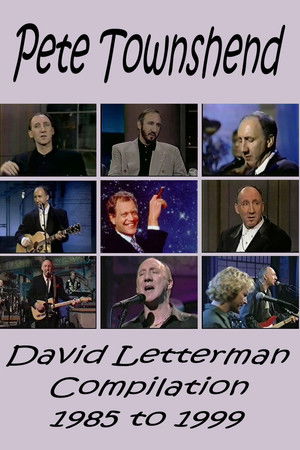 Pete Townshend - Letterman Compilation 1985-1999