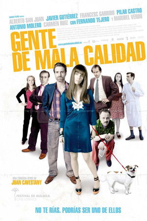 Gente de mala calidad