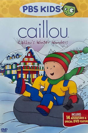 Caillou's Winter Wonders