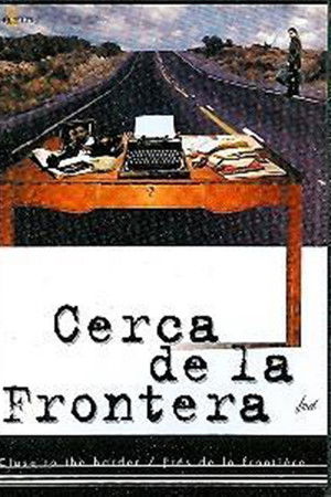 Cerca de la frontera