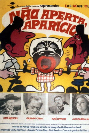 Não Aperta, Aparício